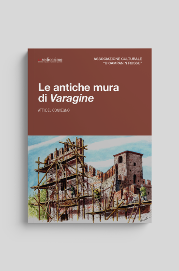 LE ANTICHE MURA DI VARAGINE